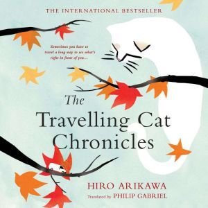 The Travelling Cat Chronicles